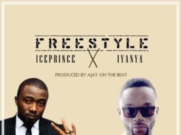 Ice Prince & Iyanya - FREESTYLE [prod. by AjayOnTheBeat] Artwork | AceWorldTeam.com