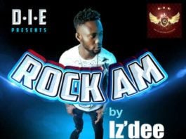Iz'Dee - ROCK AM [prod. by MasterKraft] Artwork | AceWorldTeam.com