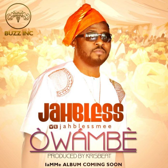 Jahbless - OWAMBE [prod. by KrisBeatz] Artwork | AceWorldTeam.com