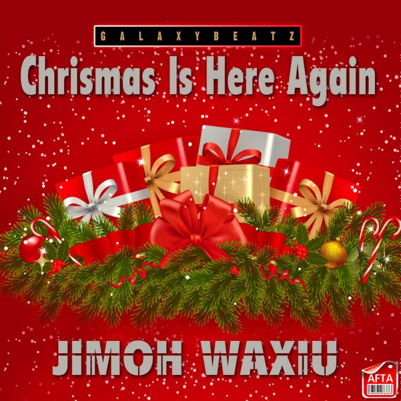 Jimoh Waxiu - CHRISTMAS IS HERE AGAIN Artwork | AceWorldTeam.com