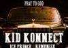 Kid Konnect ft. Ice Prince & Reminisce - PRAY TO GOD Artwork | AceWorldTeam.com