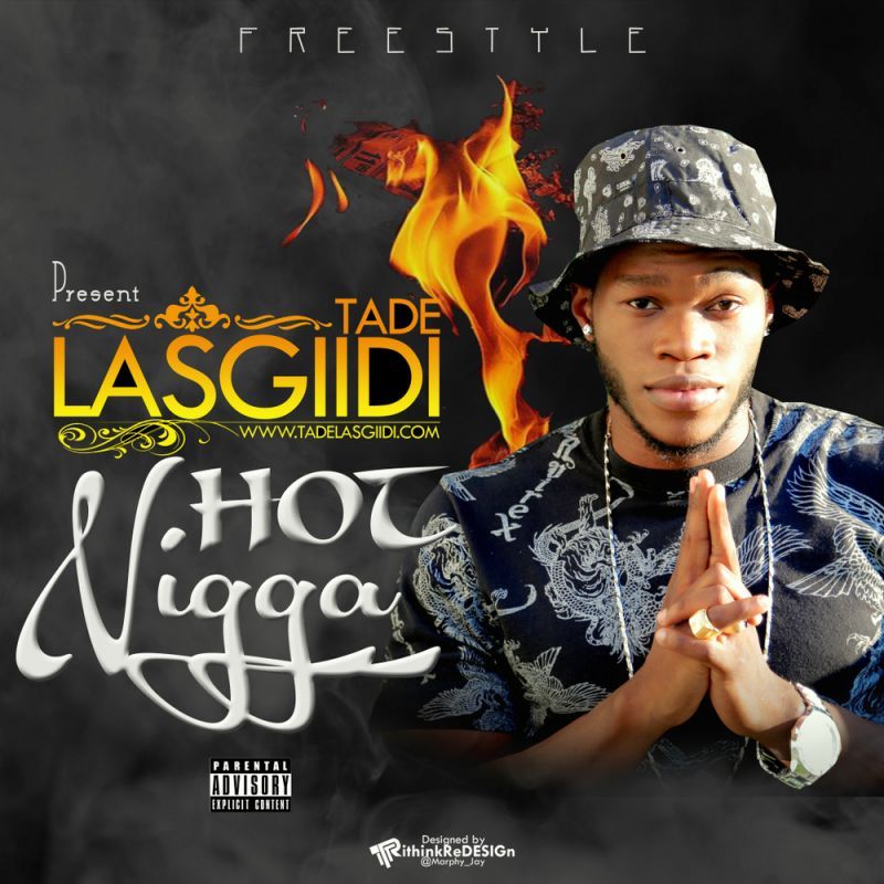 LasGiiDi - Hot Nigga Freestyle [a Bobby Shmurda cover] Artwork | AceWorldTeam.com