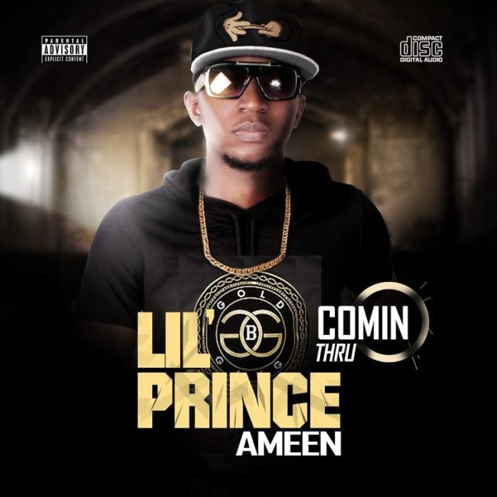 Lil' Prince Ameen - COMIN TRHU Front Artwork | AceWorldTeam.com