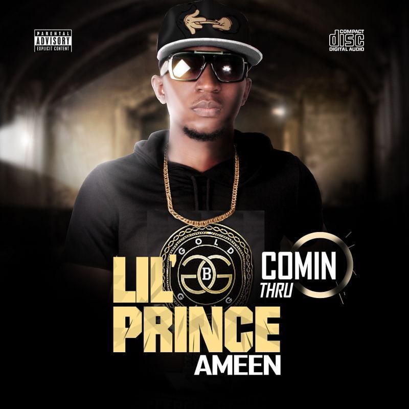 Lil' Prince Ameen - COMIN TRHU Front Artwork | AceWorldTeam.com