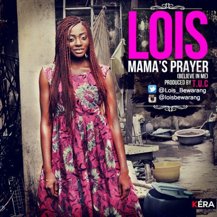 Lois - MAMA'S PRAYER [Believe In Me ~ prod. by T.U.C] Artwork | AceWorldTeam.com
