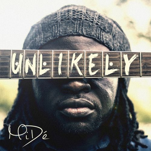 Midé - UNLIKELY Artwork | AceWorldTeam.com
