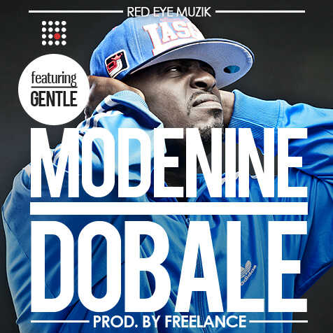 ModeNine ft. Gentle - DOBALE [prod. by Freelance] Artwork | AceWorldTeam.com