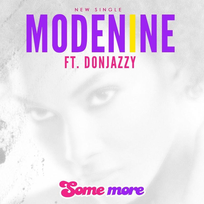 Modenine ft. Don Jazzy - SOME MORE Artwork | AceWorldTeam.com