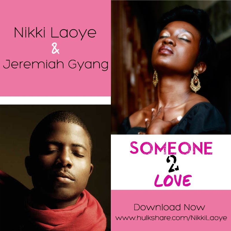 Nikki Laoye & Jeremiah Gyang - SOMEONE 2 LOVE Artwork | AceWorldTeam.com