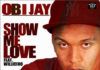 Obi Jay ft. Willicino - SHOW ME LOVE Artwork | AceWorldTeam.com