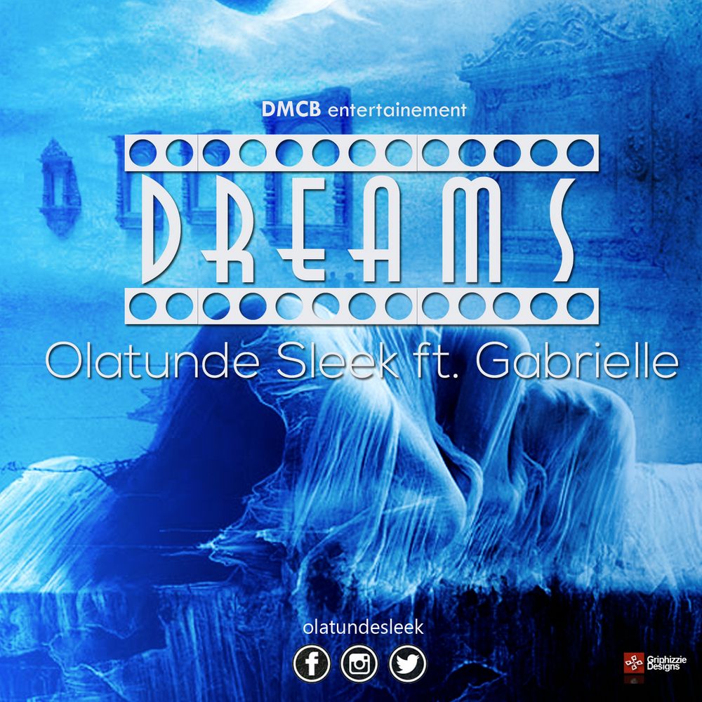 Olatunde Sleek - DREAMS [a Gabrielle remake] Artwork | AceWorldTeam.com