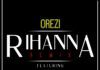 Orezi ft. King Myers - RIHANNA [Remix] Artwork | AceWorldTeam.com