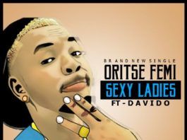 Oritse Femi ft. DavidO - SEXY LADIES [prod. by LahLah] Artwork | AceWorldTeam.com