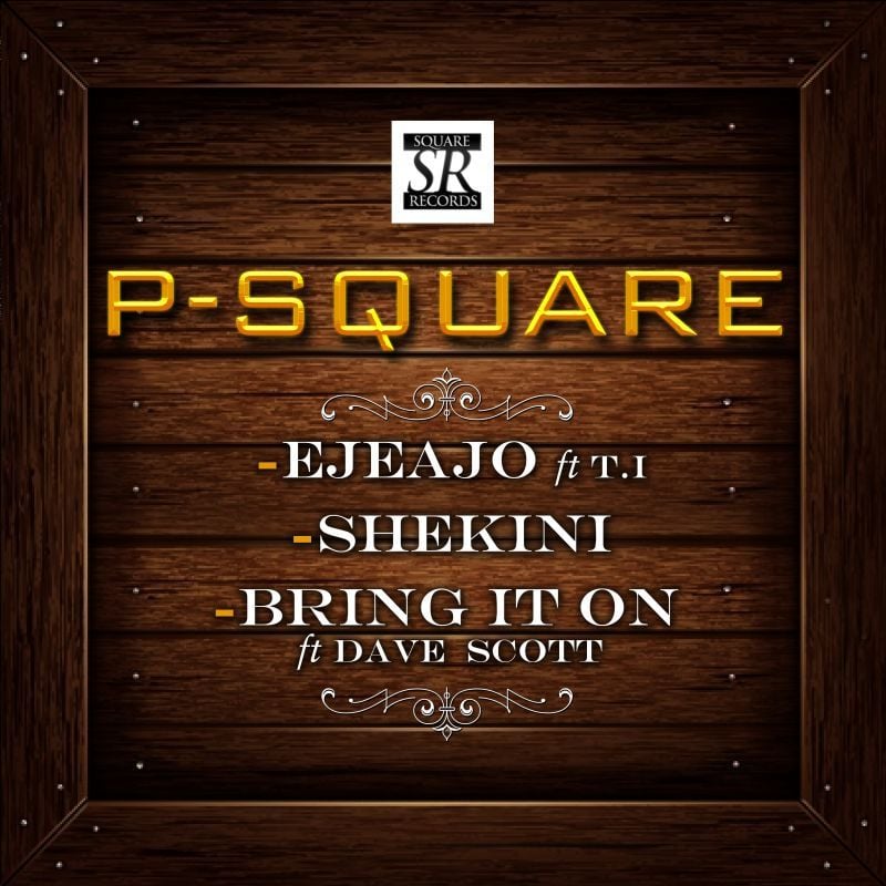 P-Square - EJEAJO ft. T.I + SHEKINI + BRING IT ON ft. Dave Scott Artwork | AceWorldTeam.com