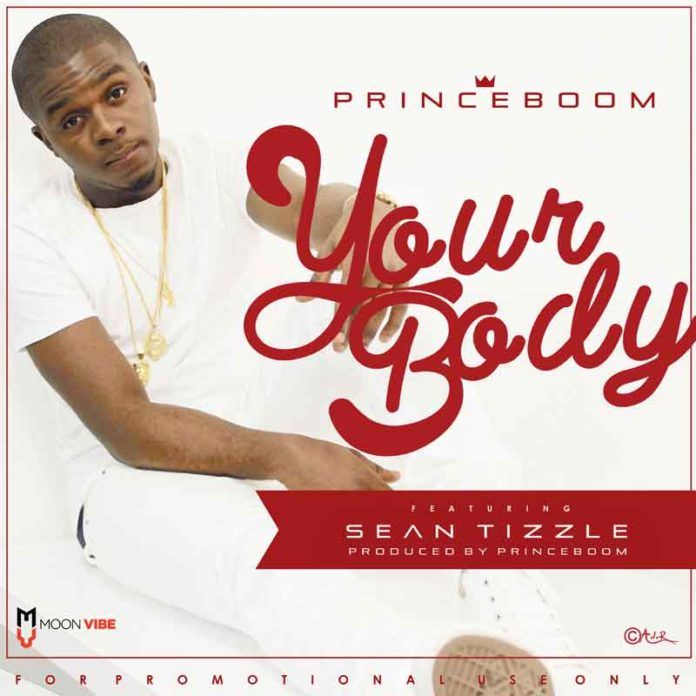 Prince Boom ft. Sean Tizzle - YOUR BODY Artwork | AceWorldTeam.com