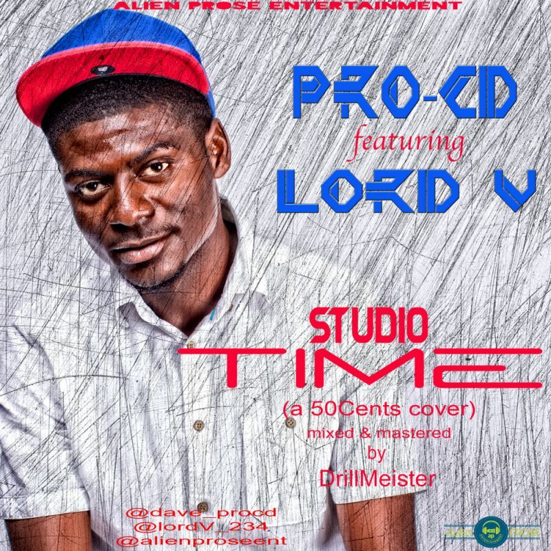 Pro-CD ft. Lord V - STUDIO TIME [a 50 Cent cover] Artwork | AceWorldTeam.com