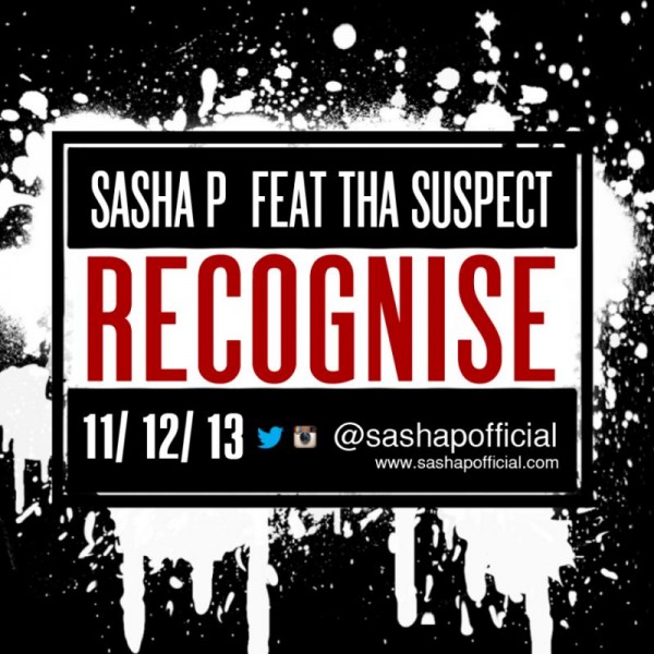 Sasha P ft. Tha Suspect - RECOGNISE Artwork | AceWorldTeam.com