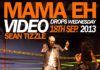 Sean Tizzle - MAMA EH [Official Video] Artwork | AceWorldTeam.com