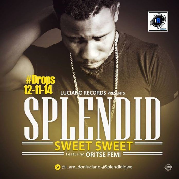 Splendid ft. Oritse Femi - SWEET SWEET Artwork | AceWorldTeam.com