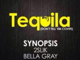 Synopsis ft. 2Slik & Bella Gray - TEQUILA [a Jeremih cover] Artwork | AceWorldTeam.com