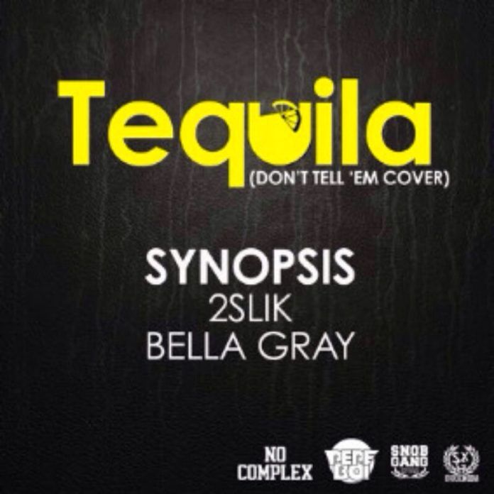 Synopsis ft. 2Slik & Bella Gray - TEQUILA [a Jeremih cover] Artwork | AceWorldTeam.com