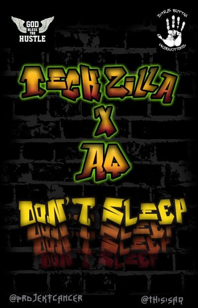 Teck-Zilla & A-Q - DON'T SLEEP Artwork | AceWorldTeam.com