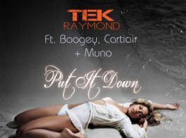 Tek Raymond ft. Boogey, Cartiair & Muno - PUT IT DOWN Artwork | AceWorldTeam.com
