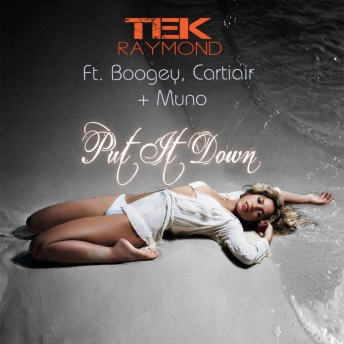 Tek Raymond ft. Boogey, Cartiair & Muno - PUT IT DOWN Artwork | AceWorldTeam.com