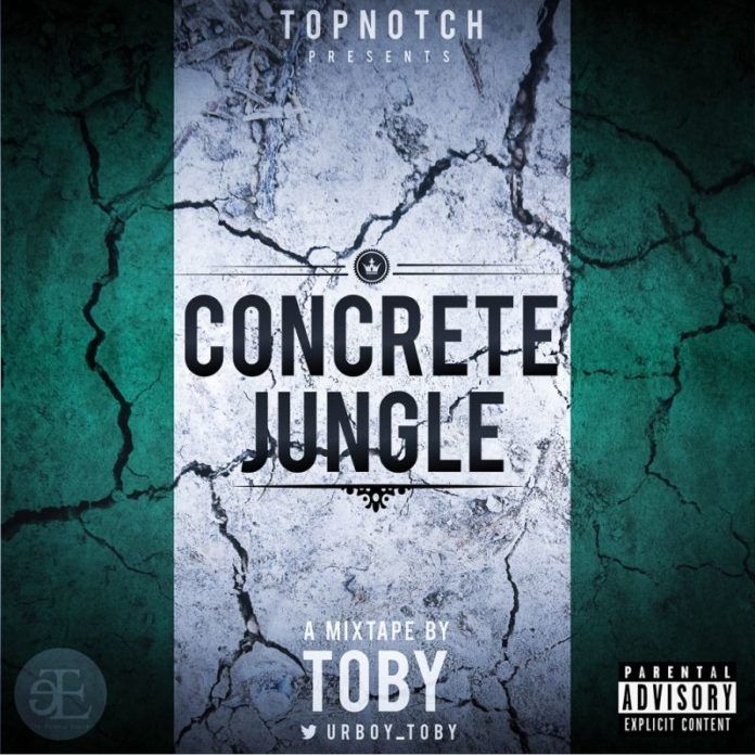 Toby - CONCRETE JUNGLE [Mixtape] Front Artwork | AceWorldTeam.com