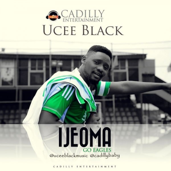 Ucee Black - IJEOMA [Go Eagles ~ prod. by Da'Piano] Artwork | AceWorldTeam.com