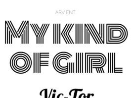 Vic-tor - MY KIND OF GIRL Artwork | AceWorldTeam.com