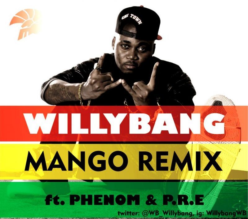 WillyBang ft. P.R.E & Phenom - MANGO Remix [prod. by DJ Klem] Artwork | AceWorldTeam.com
