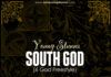 Young Stunna - SOUTH GOD [6 God Freestyle ~ a Drake cover] Artwork | AceWorldTeam.com