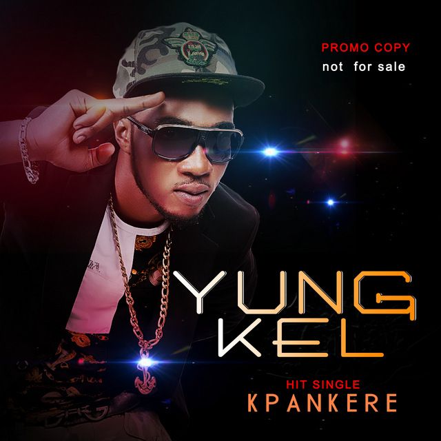Yung Kel - KPANKERE [prod. by Dr. 02] Artwork | AceWorldTeam.com
