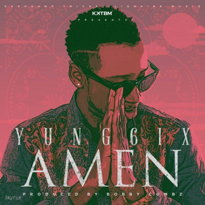 Yung6ix - AMEN [prod. by Bobby Combz] Artwork | AceWorldTeam.com
