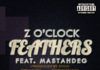 Zed O’Clock ft. Mastah Deg - FEATHERS [prod. by SynX] Artwork | AceWorldTeam.com